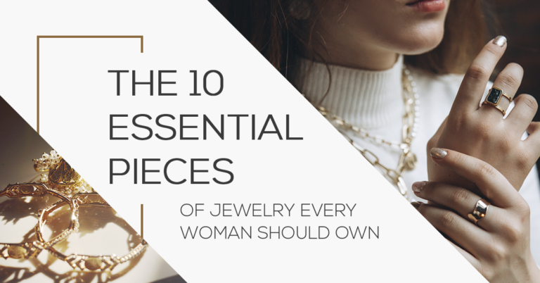 Jewelry Addicts The 10 Essential Pieces of Jewelry Every Woman Should Own https://jwlraddicts.com/the-10-essential-pieces-of-jewelry-every-woman-should-own/
