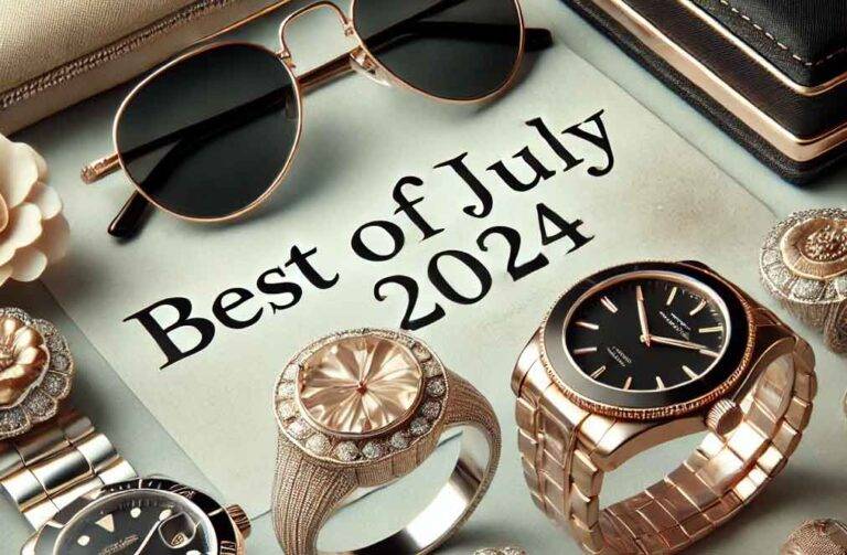 Best of July 2024: Top 10 Products on Jewelry Addicts